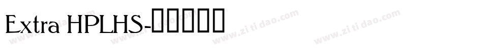 Extra HPLHS字体转换